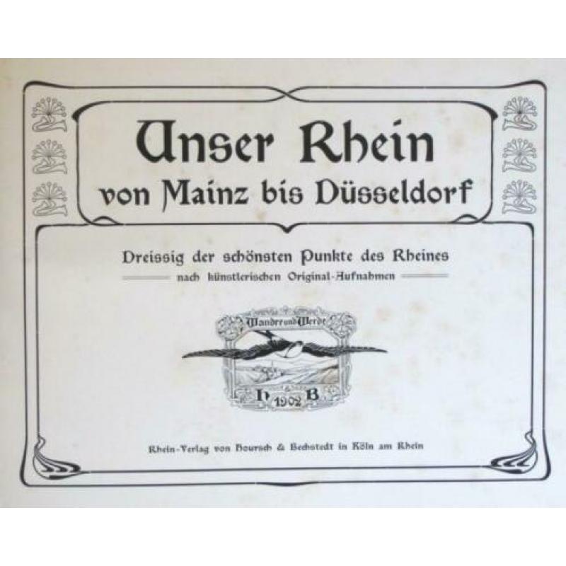 Unser Rhein von Mainz bis Dusseldorf