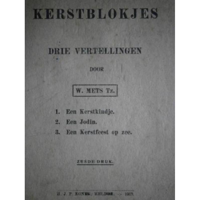 3 Vertellingen - Kerstblokjes (door W. Mets Tz. 1919)